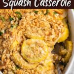 Paula Deen Squash Casserole