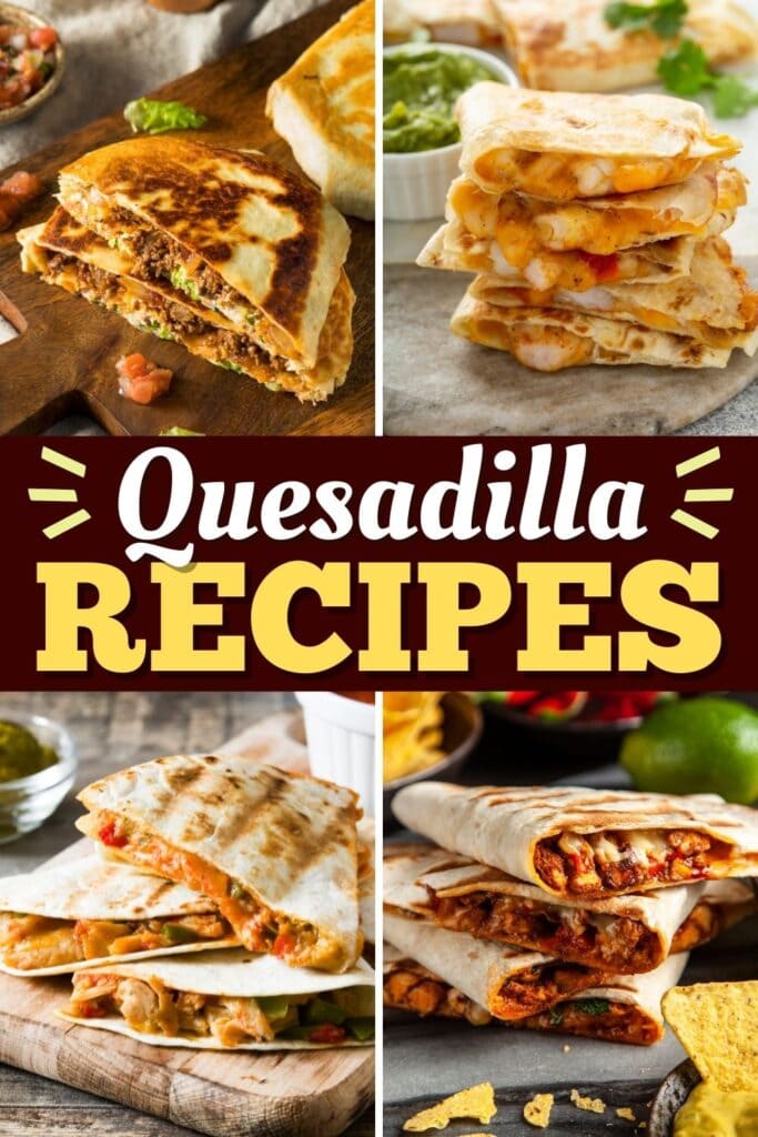 Quesadilla Recipes