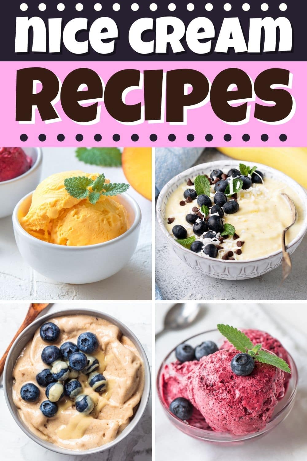 Nice Cream Recipes