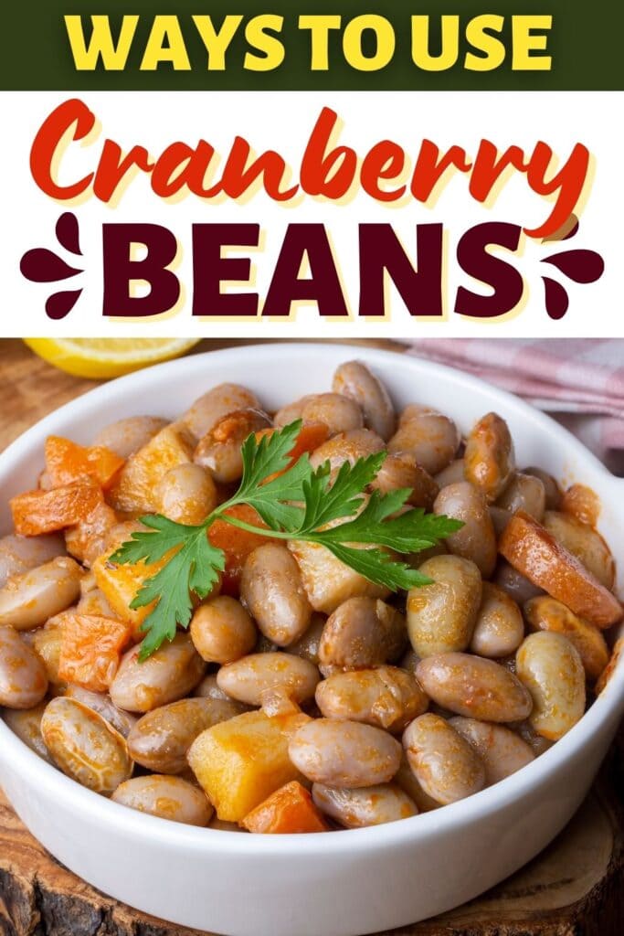 Ways to Use Cranberry Beans