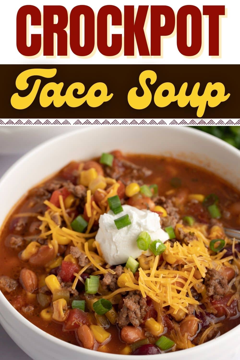 Easy Crockpot Taco Soup Recipe