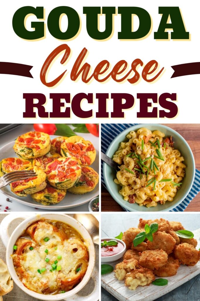 Gouda Cheese Recipes