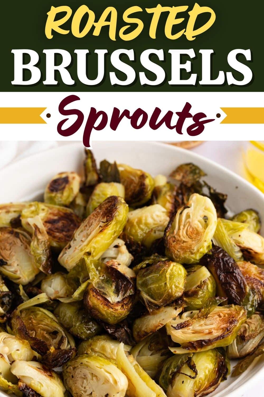 Roasted Brussels Sprouts