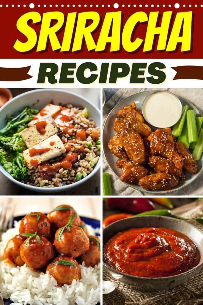 Sriracha Recipes