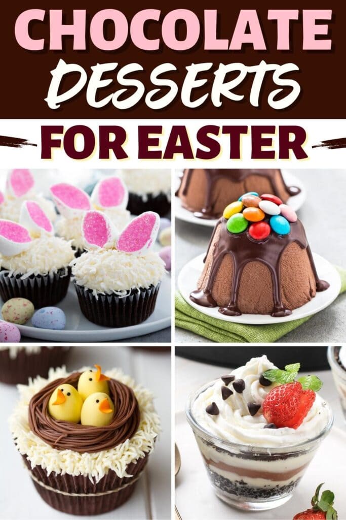 Chocolate Desserts for Easter