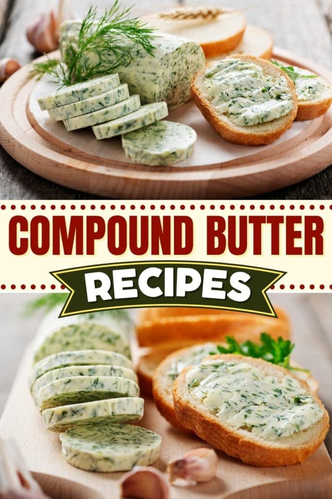 Compound Butter Recipes