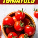 How to Freeze Tomatoes