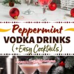 Peppermint Vodka Drinks (+ Easy Cocktails)