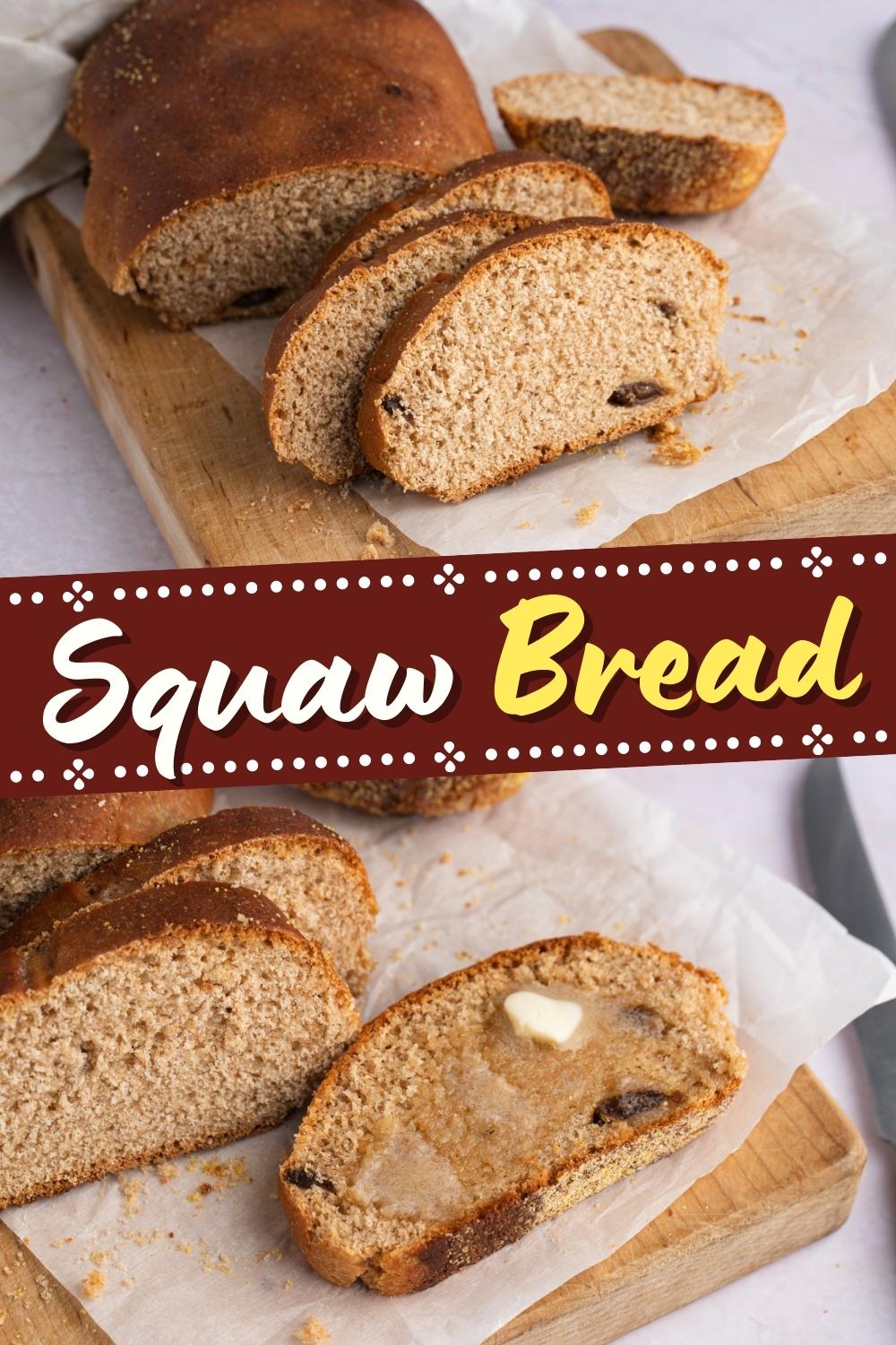 Squaw Bread