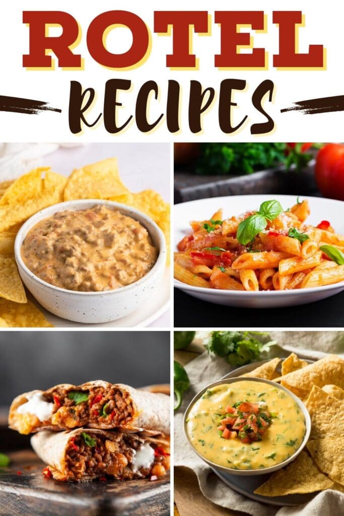 Rotel Recipes