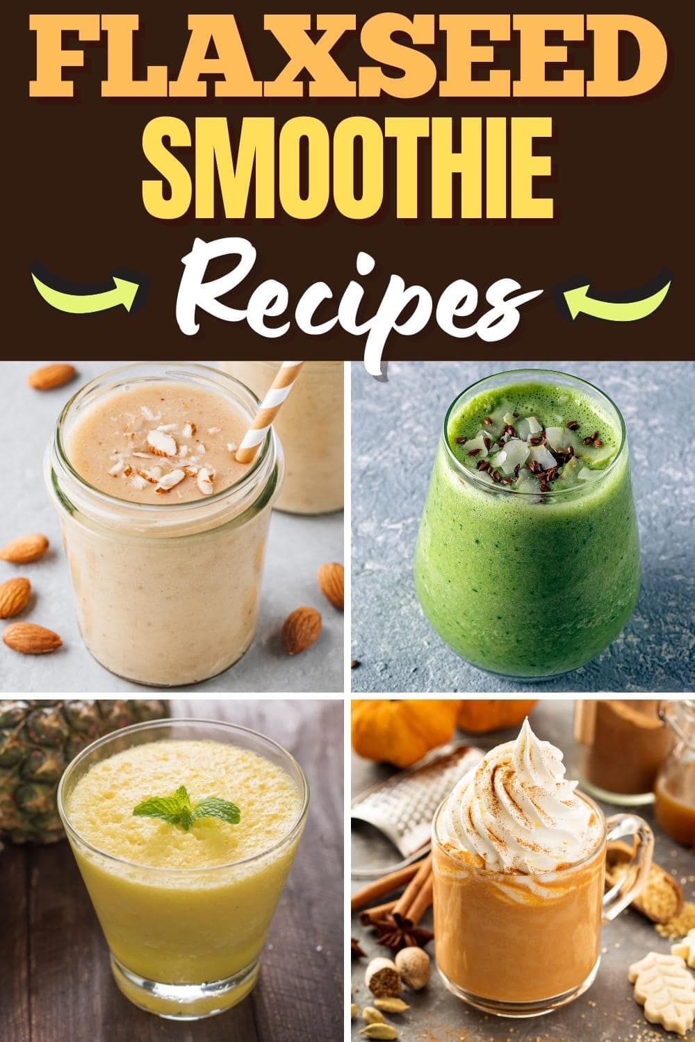 Flaxseed Smoothie Recipes