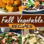 Fall Vegetable Recipes