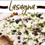 Mexican Lasagna