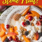 What Is Stone Fruit?