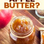 What Is Apple Butter?