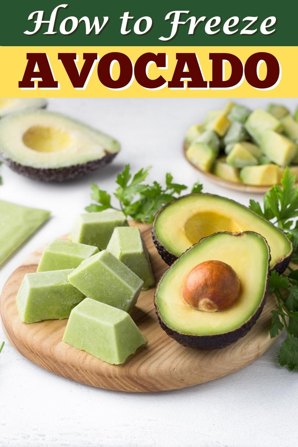 How to Freeze Avocado