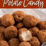 Irish Potato Candy