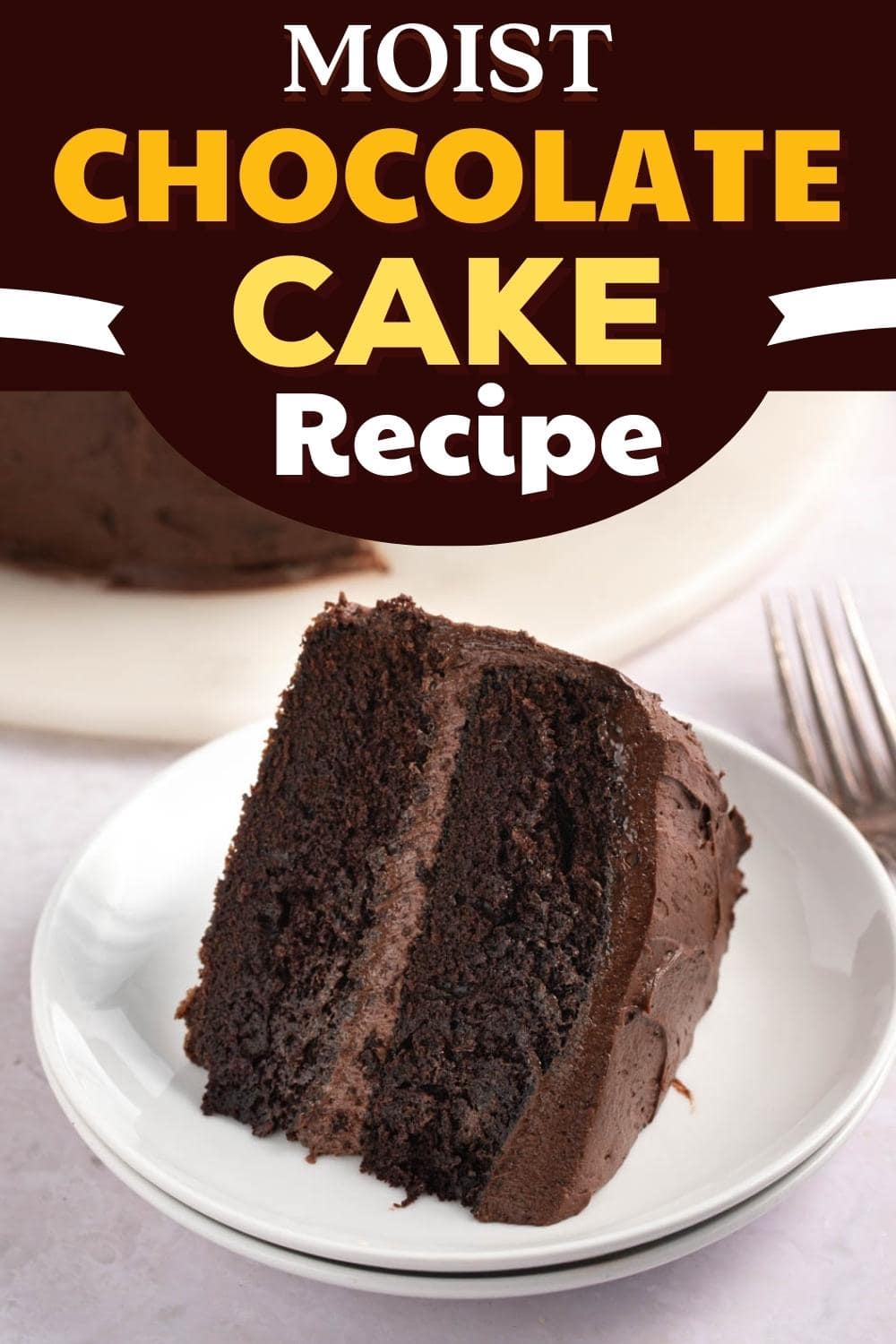 Moist Chocolate Cake