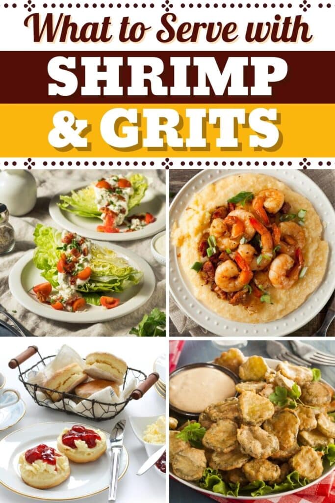 What to Serve with Shrimp and Grits