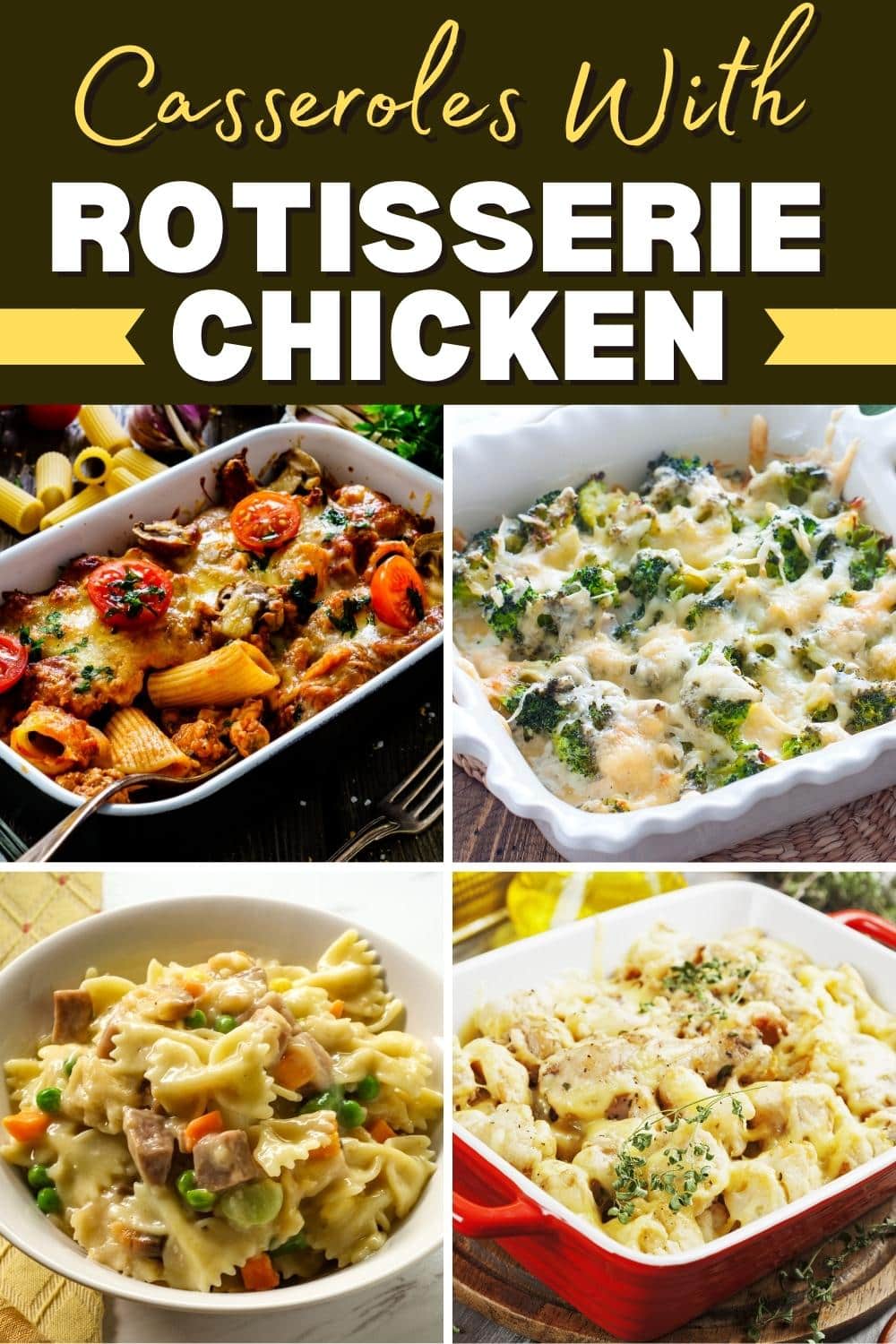 Casseroles with Rotisserie Chicken