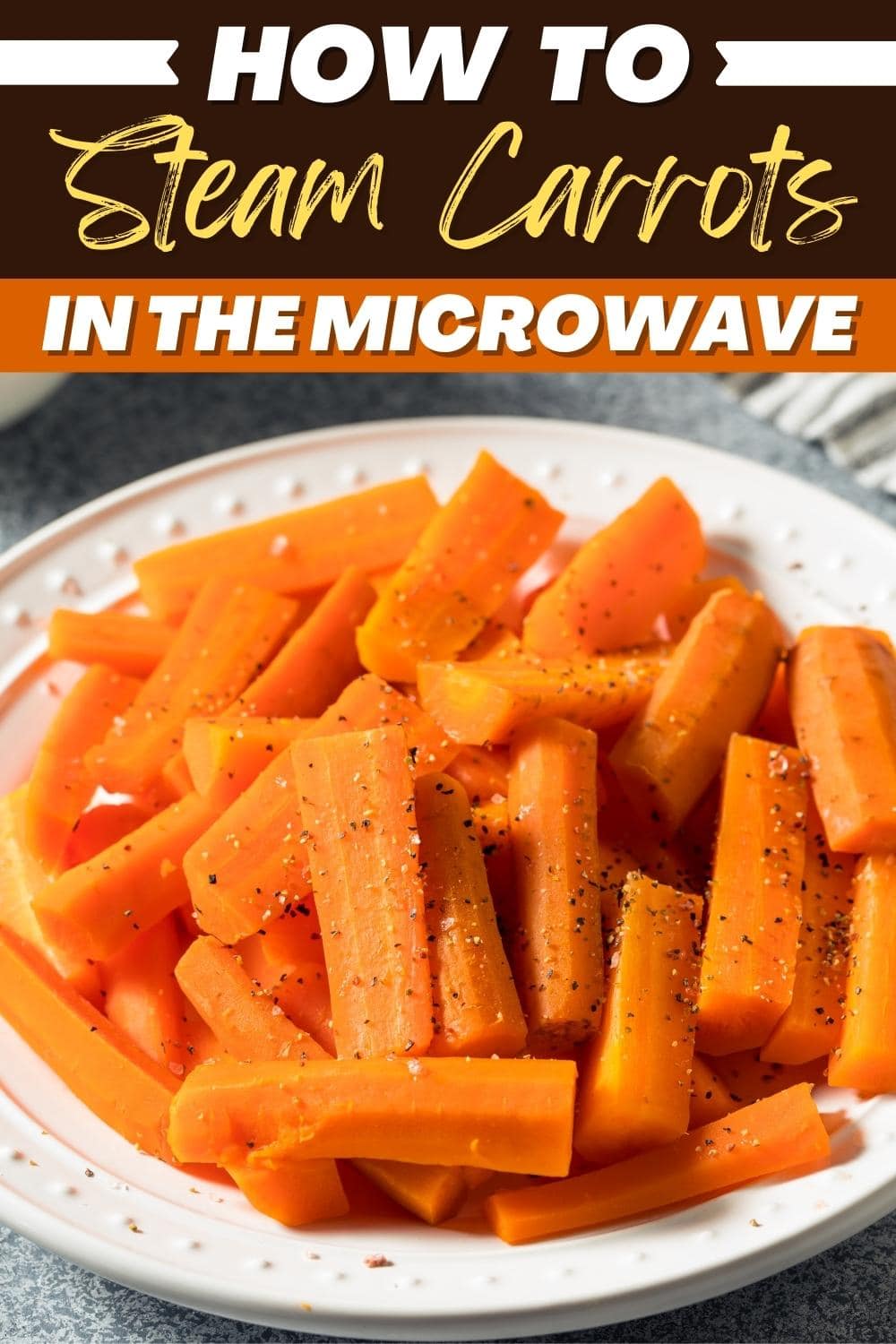 How to Steam Carrots in the Microwave