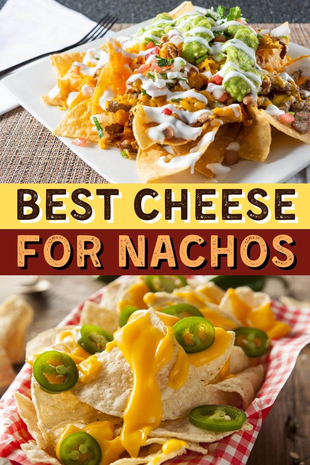 Best Cheese for Nachos