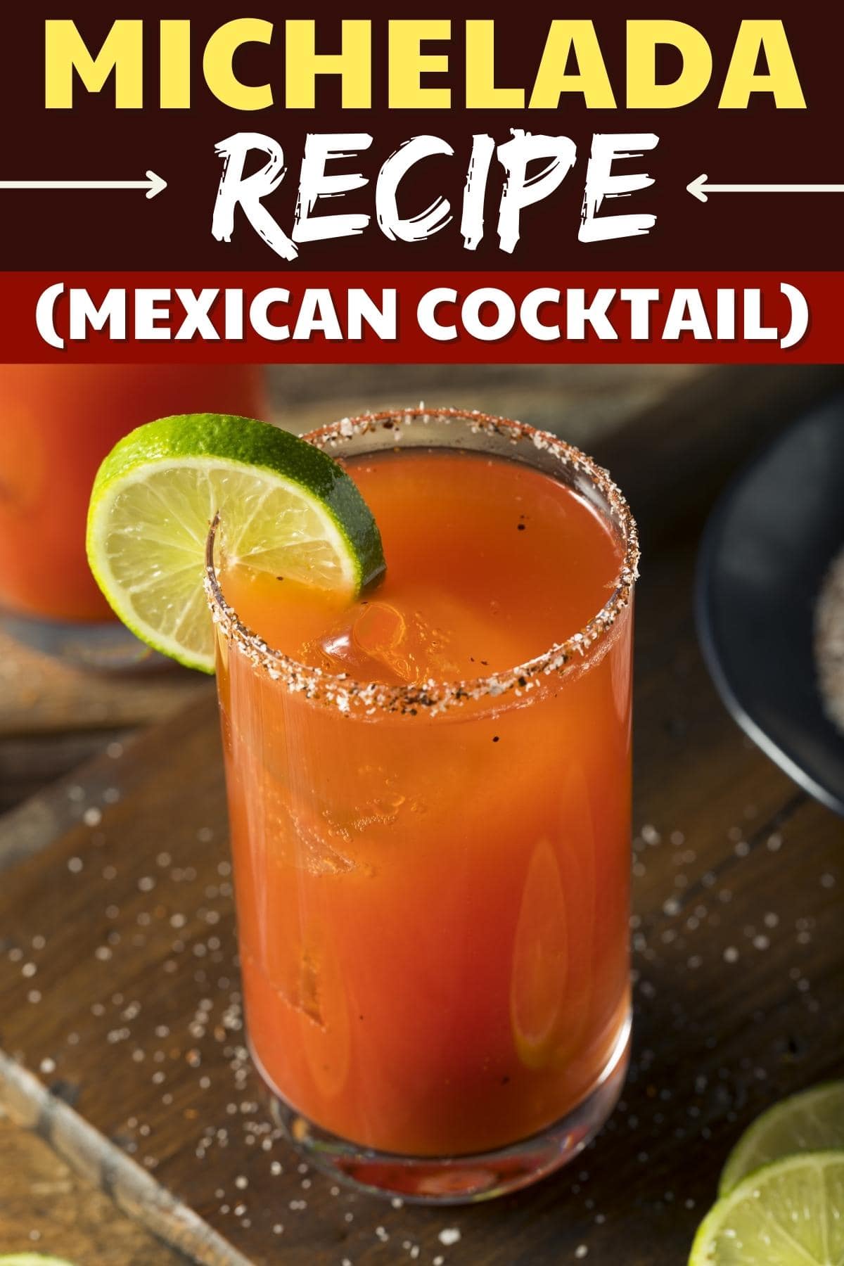 Michelada Recipe (Mexican Cocktail)