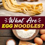 What Are Egg Noodles?