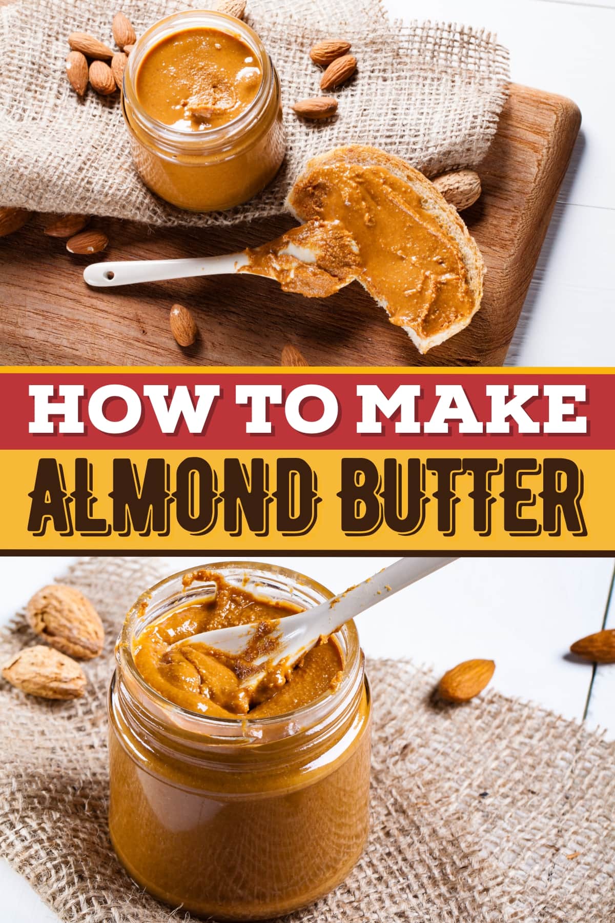 How to Make Almond Butter