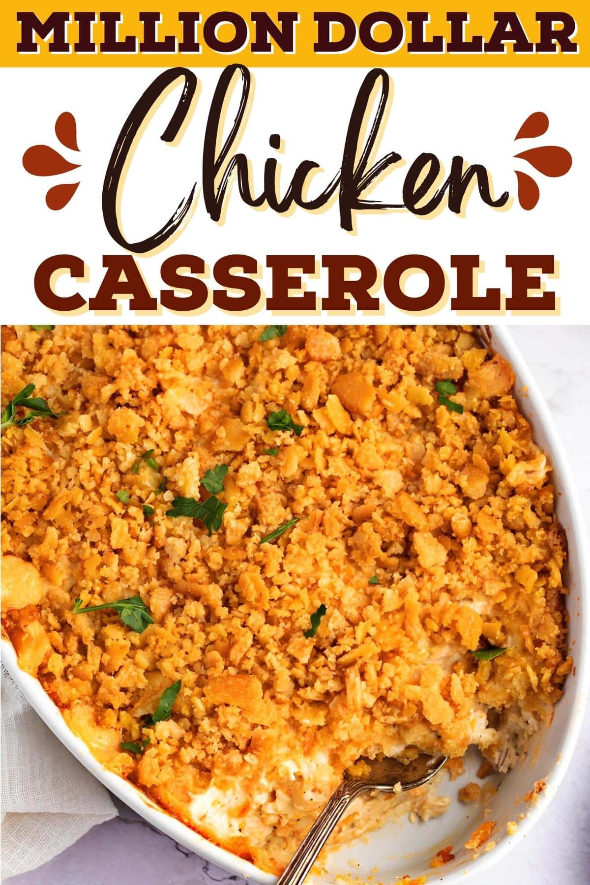 Million Dollar Chicken Casserole