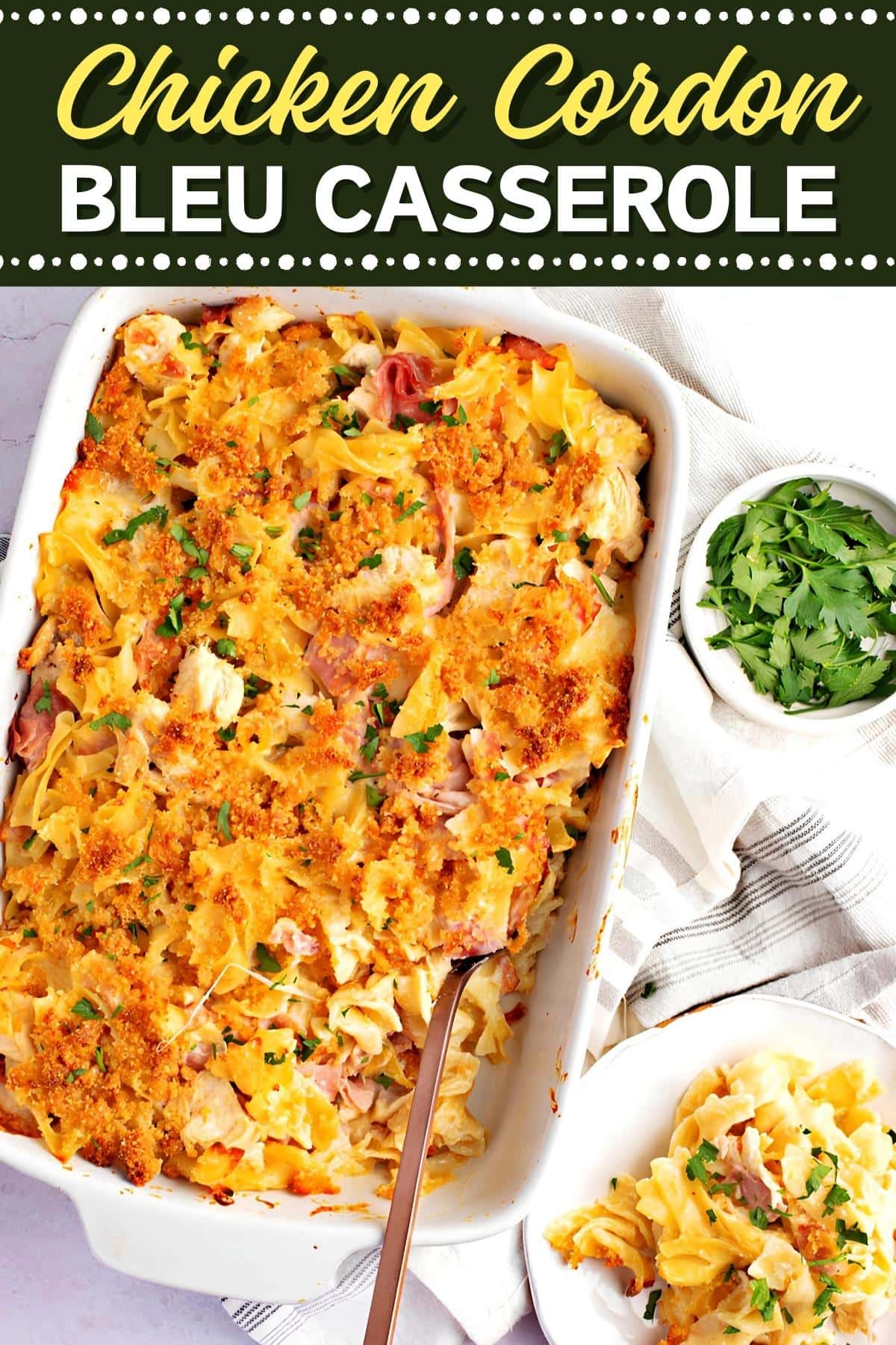 Chicken Cordon Bleu Casserole