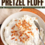 Pineapple Pretzel Fluff