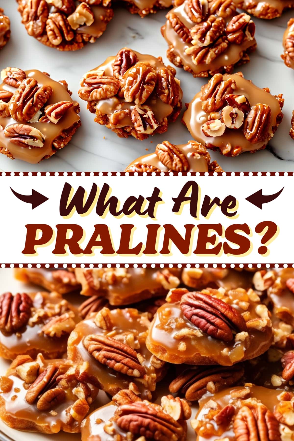 What Are Pralines?