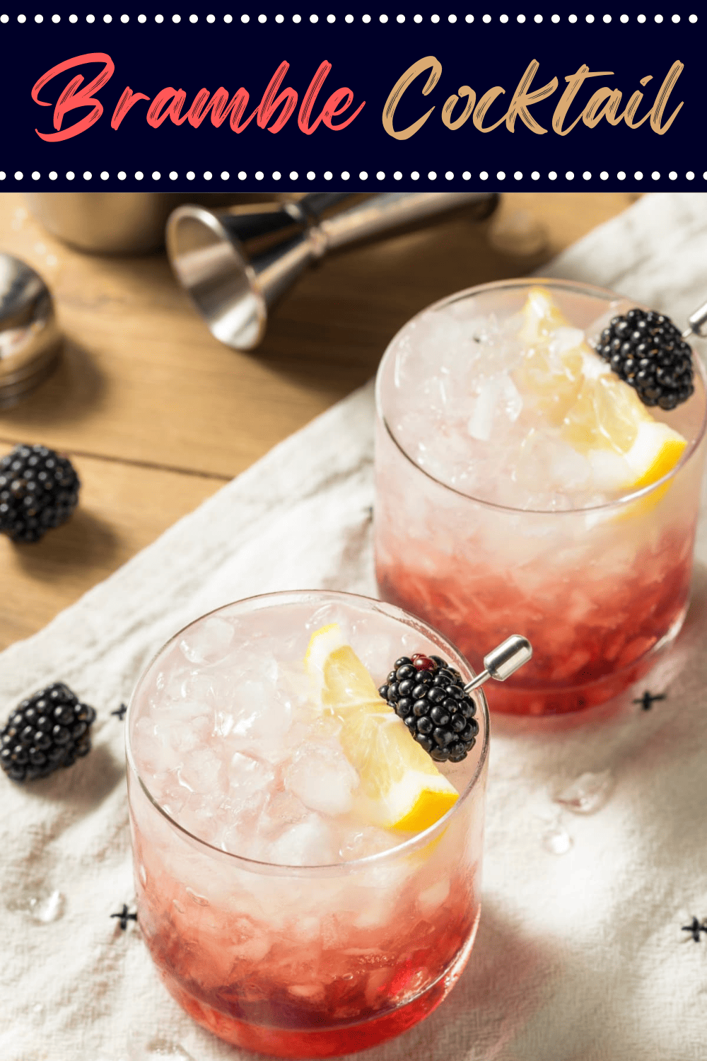 Bramble Cocktail Recipe