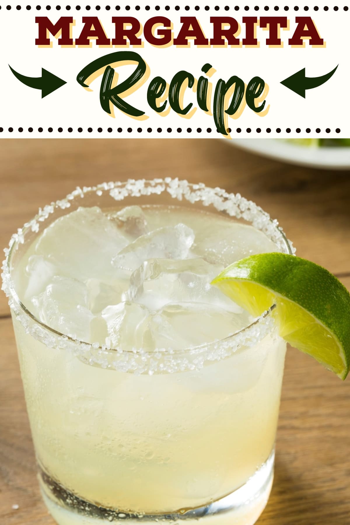 Classic Margarita Recipe