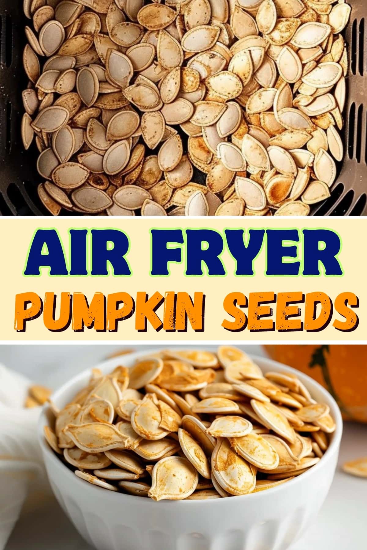 Air fryer pumpkin seeds.