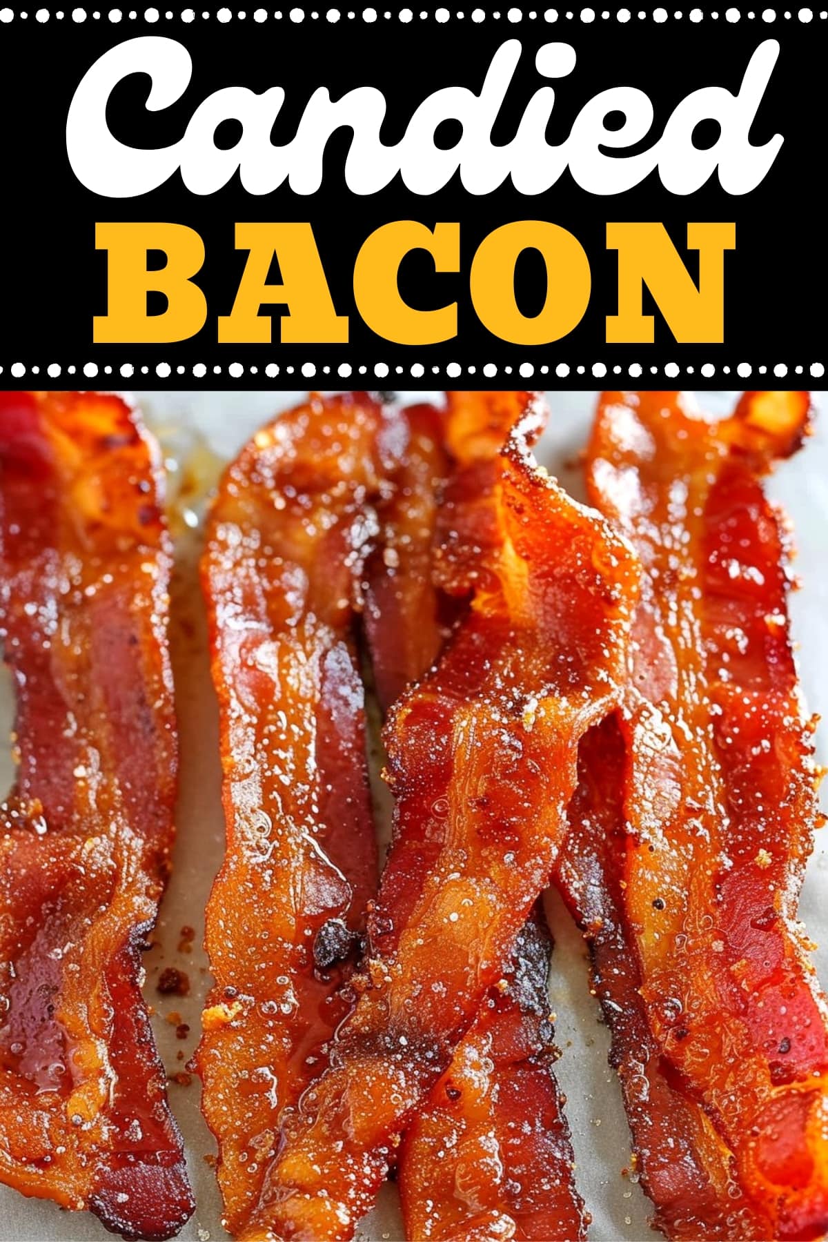 Candied Bacon