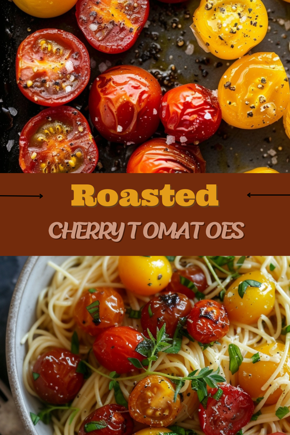 Roasted Cherry Tomatoes Recipe