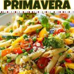 Pasta primavera.