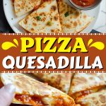 Pizza Quesadilla