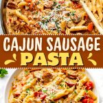 Cajun sausage pasta.