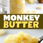 Monkey butter.