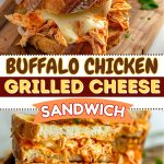 Buffalo chicken grilled cheese sandwich.