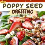 Spinach Strawberry Salad with Poppy Seed Dressing