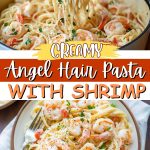 Creamy Angel Hair Pasta with Shrimp